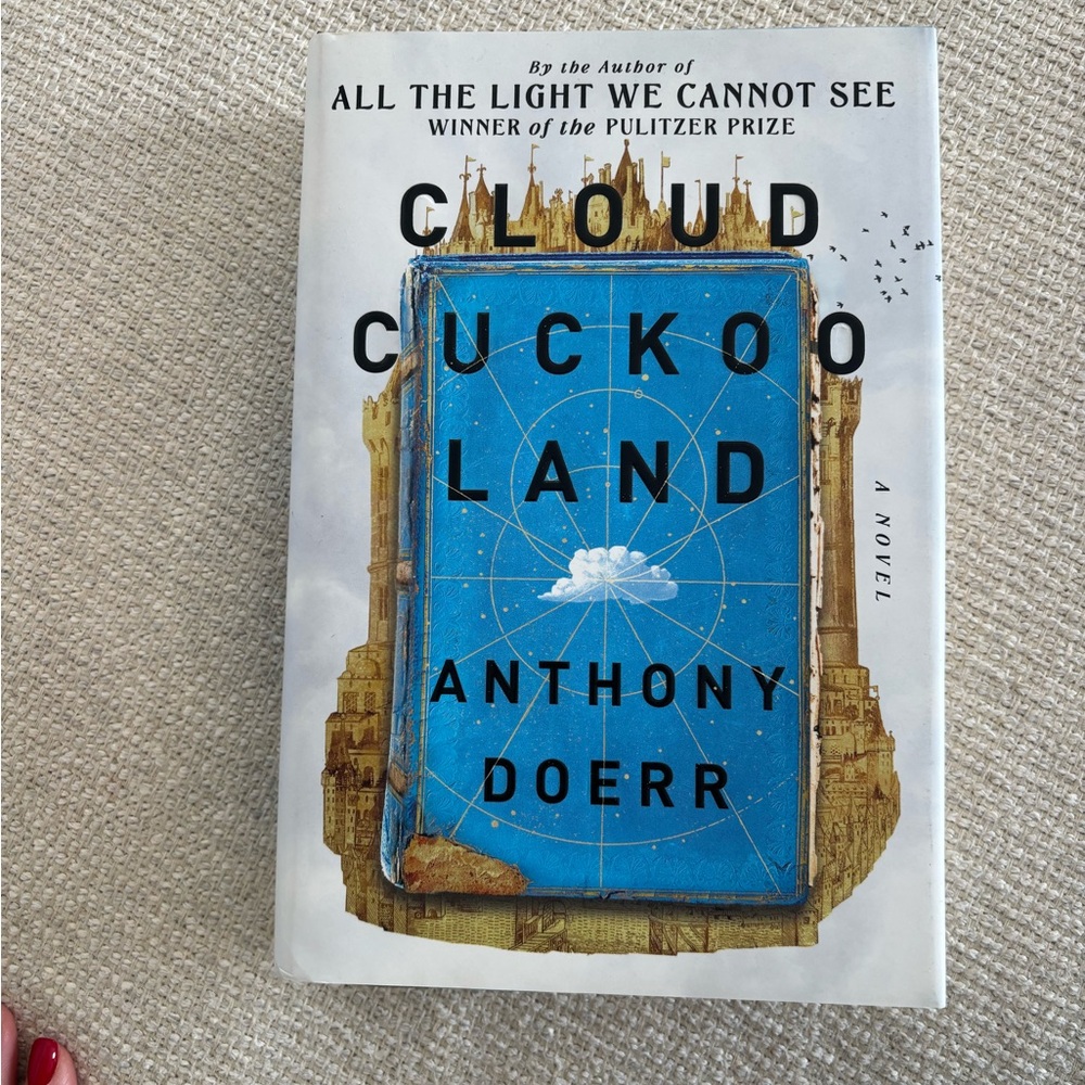 Cloud Cuckoo Land by Anthony Doerre Hardcover Book - (brand new)